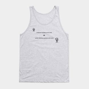 1 child equals another child Tank Top